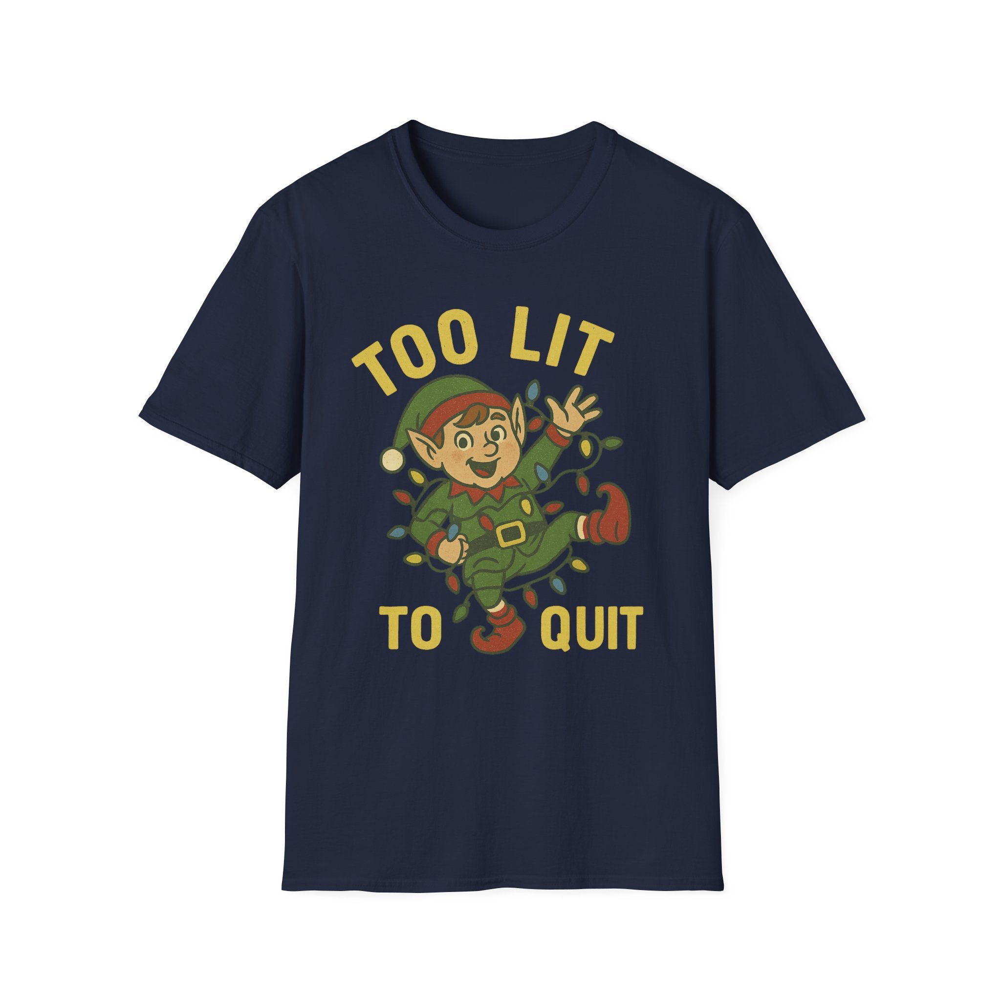 Too Lit to Quit Christmas T-Shirt, Unisex Holiday Tee, Funny Elf Graphic Shirt, Christmas Party Wear, Gift for Friends