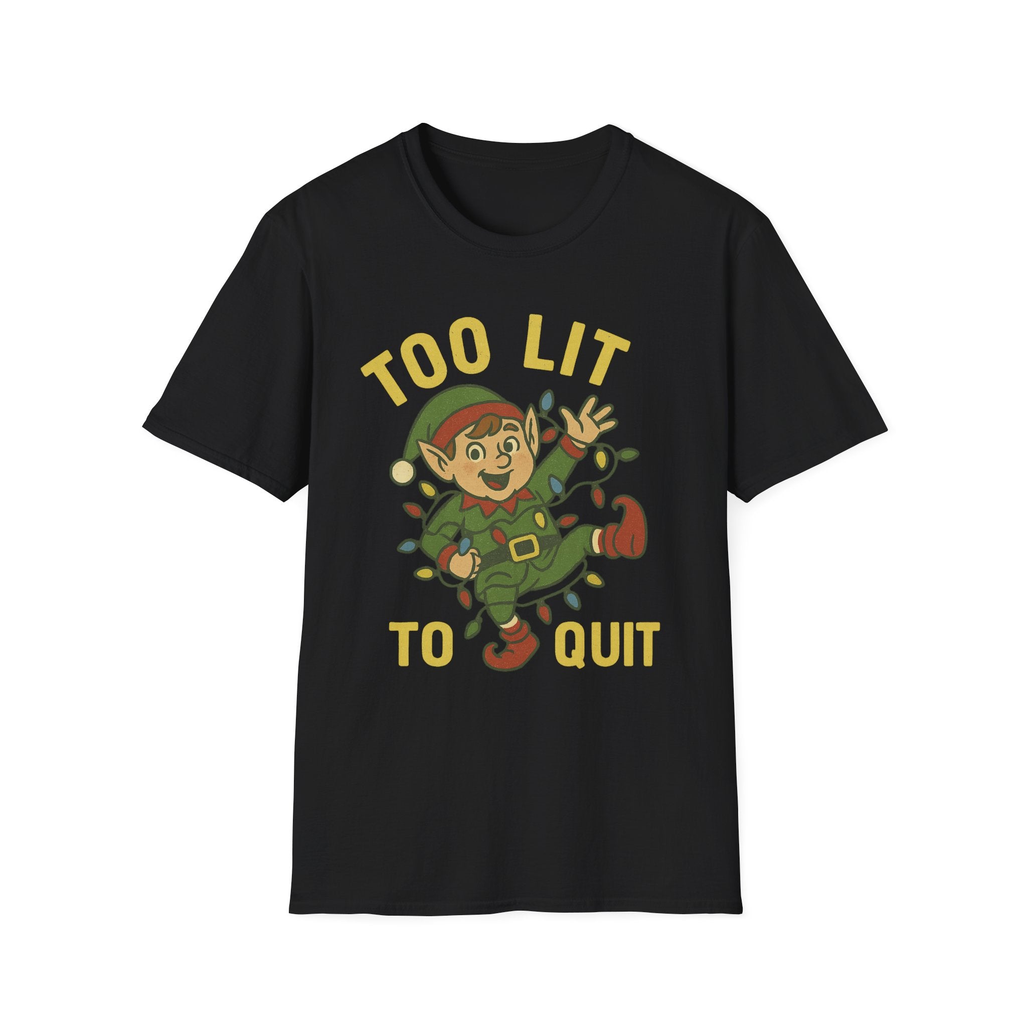 Too Lit to Quit Christmas T-Shirt, Unisex Holiday Tee, Funny Elf Graphic Shirt, Christmas Party Wear, Gift for Friends