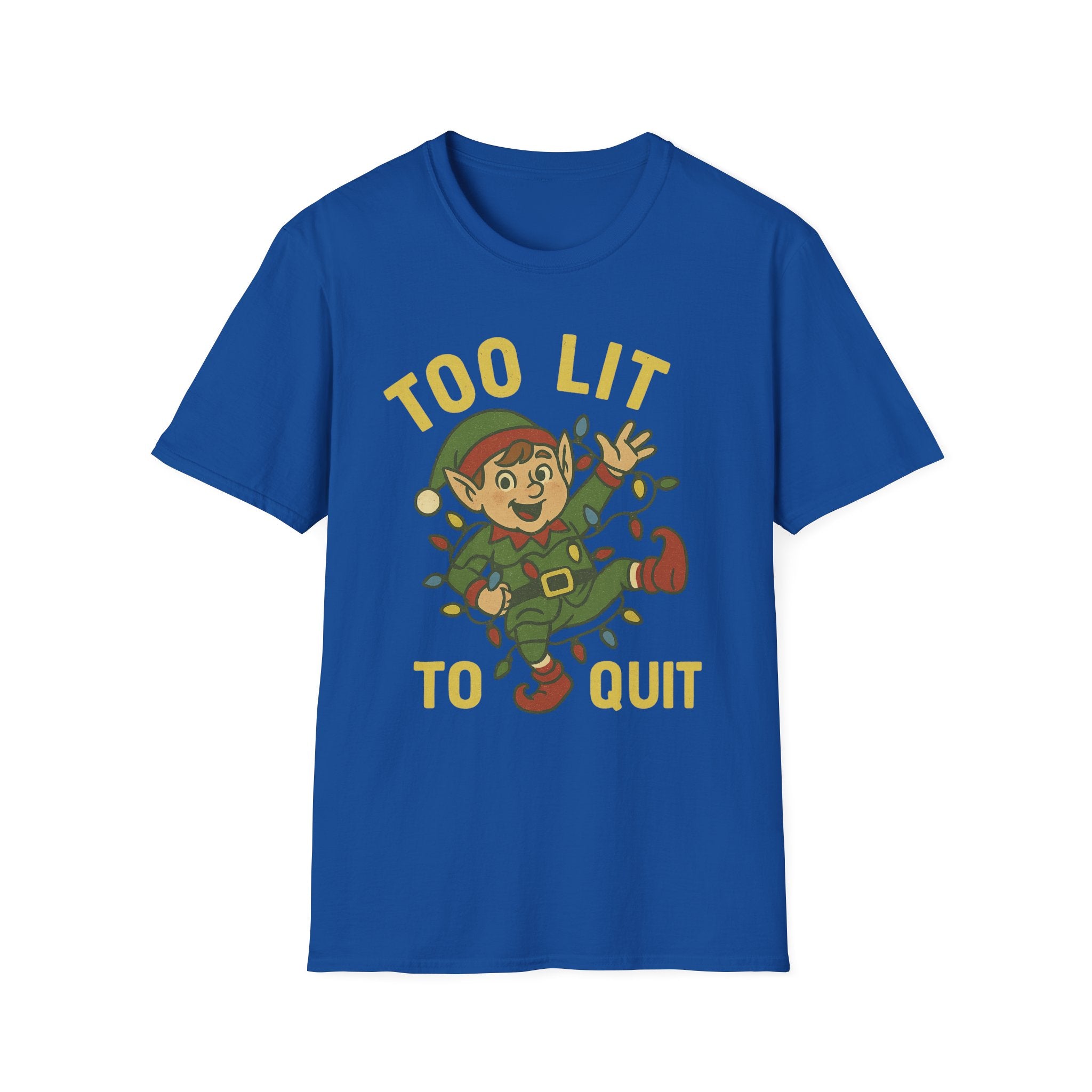 Too Lit to Quit Christmas T-Shirt, Unisex Holiday Tee, Funny Elf Graphic Shirt, Christmas Party Wear, Gift for Friends