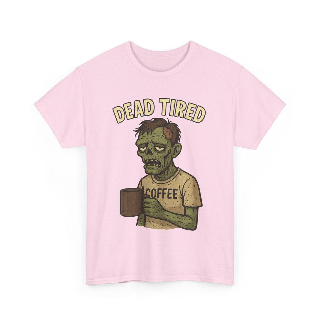Dead Tired Unisex Heavy Cotton Tee - Perfect for Coffee Lovers, Halloween, Zombie Fans, Lazy Mornings, and Casual Wear