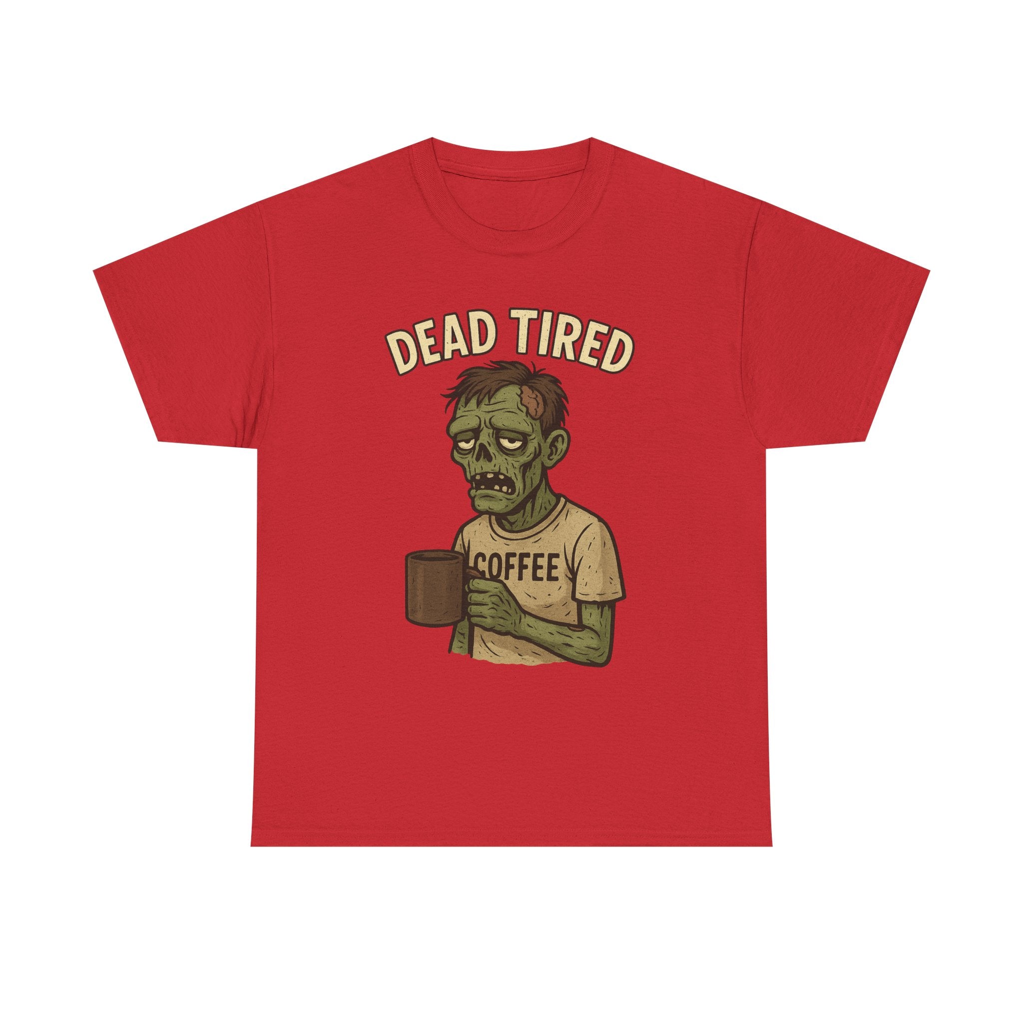 Dead Tired Unisex Heavy Cotton Tee - Perfect for Coffee Lovers, Halloween, Zombie Fans, Lazy Mornings, and Casual Wear